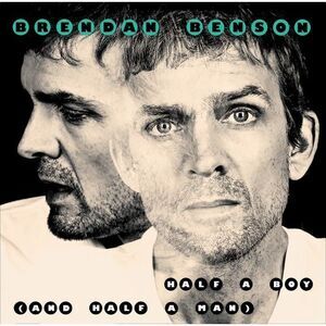 Brendan Benson - Half A Boy (and Half A Man) / Big Kid Face  7-INCH SINGLE